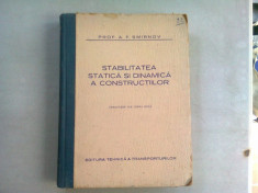 STABILITATEA STATICA SI DINAMICA A CONSTRUCTIILOR - A.F. SMIRNOV foto