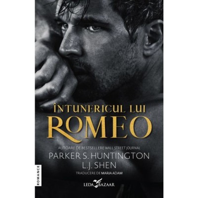 Intunericul lui Romeo, Parker S. Huntington , L.J. Shen foto