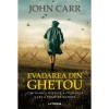 Evadarea din ghetou. Uimitoarea poveste a copilului care a fugit de nazisti, John Carr, Litera