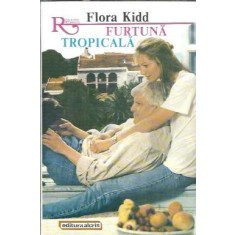 Furtuna tropicala - Flora Kidd