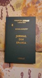 Jurnal din Spania de Mihail Koltov Colectia Lehman - Cartea Rusa Nr.8