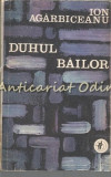 Duhul Bailor - Ion Agarbiceanu
