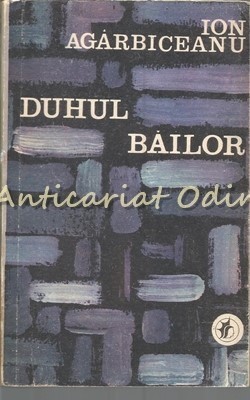 Duhul Bailor - Ion Agarbiceanu foto