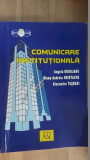 Comunicare institutionala- A.Rogojanu, D.A.Hristache, Al.Tasnadi
