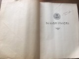 Cumpara ieftin SLUJBA INVIERII- RANDUIALA SLUJBELOR DIN SAPTAMANA LUMINATA TIPARITA IN ZILELE REGELUI MIHAI I CU BINECUVANTAREA PATRIARHULUI NICODIM. BUCURESTI 1941