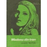 Madona din tren (Colectia Restituiri)
