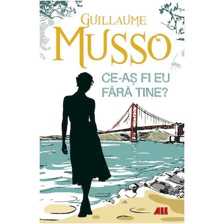 Ce-as fi eu fara tine?, Guillaume Musso