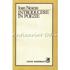 Introducere In Poezie - Ioan Neacsu