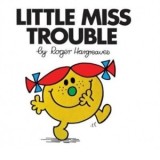 Little Miss Trouble - Roger Hargreaves