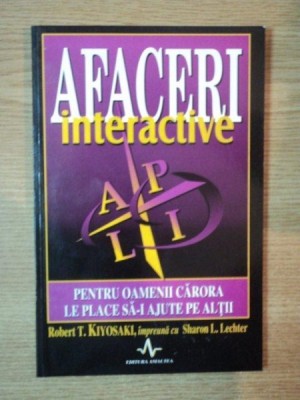 AFACERI INTERACTIVE de ROBERT T. KIYOSAKI , 2002 foto