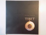 TIBET -ALBUM FOTOGRAFIC de STELUTA DANCIU 2003