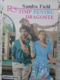 TIMP PENTRU DRAGOSTE-SANDRA FIELD-344884