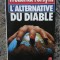 L&#039;ALTERNATIVE DU DIABLE - FREDERICK FORSYTH (CARTE IN LIMBA FRANCEZA)