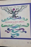 La izvorul cu pietre albastre. Basme - Eugenia Adam Rosca / ilustratii de Val Miunteanu