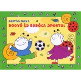Bogy&oacute; &eacute;s Bab&oacute;ca sportol - Bartos Erika
