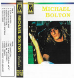 Casetă audio Michael Bolton &ndash; Ballads, Casete audio