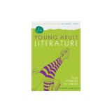 Young Adult Literature: From Romance to Realism, Fourth Edition