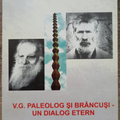 V. G. Paleolog si Brancusi, un dialog etern - Petre Gigea-Gorun