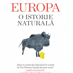 Europa. O istorie naturala | Tim Flannery