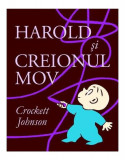 Harold și creionul mov - HC - Hardcover - Crockett Johnson - Vlad și Cartea cu Genius