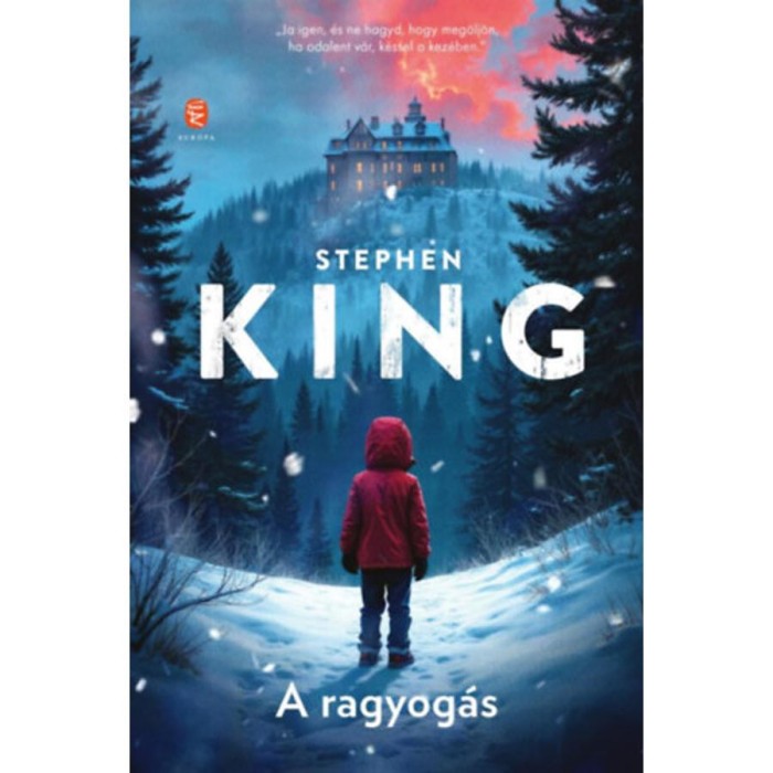 A ragyog&aacute;s - (K&uuml;l&ouml;nleges kiad&aacute;s) - Stephen King