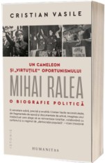 Mihai Ralea - o biografie politica, Humanitas