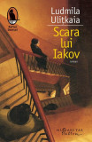 Scara lui Iakov - Paperback brosat - Ludmila Uli&Aring;&pound;kaia - Humanitas Fiction