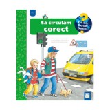 Sa circulam corect, Angela Weinhold, Editura Casa