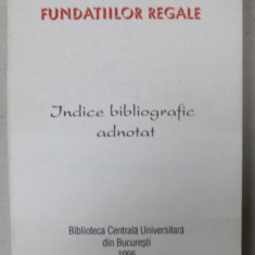 REVISTA FUNDATIILOR REGALE , INDICE BIBLIOGRAFIC ADNOTAT , 1995
