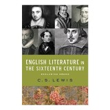 Cumpara ieftin English Literature in the Sixteenth Century (Excluding Drama), C.S. Lewis