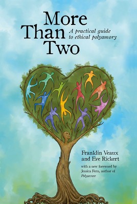 More Than Two: A Practical Guide to Ethical Polyamory foto