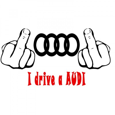 Sticker auto , Fuck You, I Drive an Audi foto