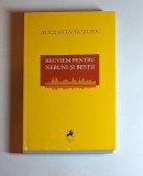 Recviem pentru nebuni și bestii &ndash; Aut. Augustin Buzura, Ed. Tracus Arte, 2017