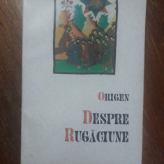 Despre rugaciune - Origen / R3P3F