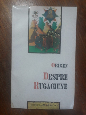 Despre rugaciune - Origen / R3P3F foto