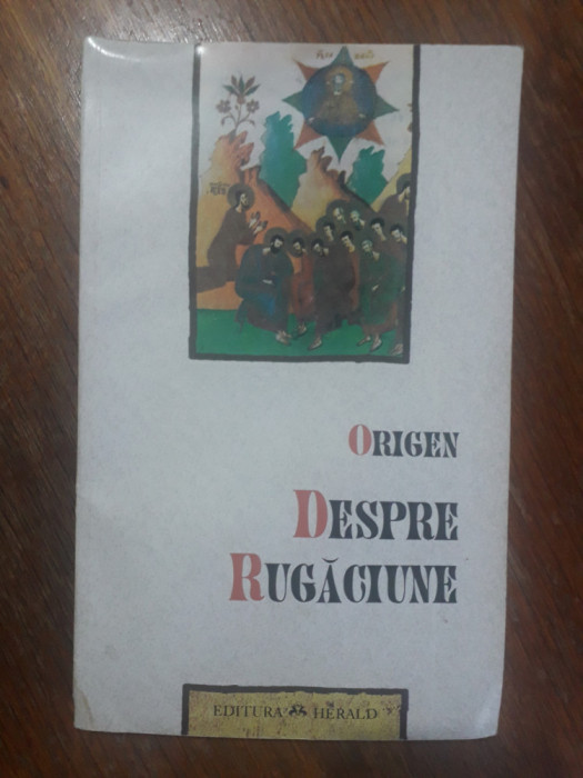 Despre rugaciune - Origen / R3P3F