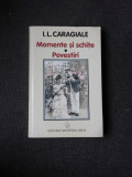 MOMENTE SI SCHITE, POVESTIRI - I.L. CARAGIALE