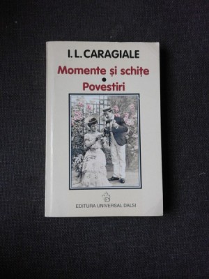 MOMENTE SI SCHITE, POVESTIRI - I.L. CARAGIALE foto