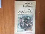 B1c Intalnirea de pe Podul Artelor - Claude Roy