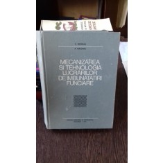 MECANIZAREA SI TEHNOLOGIA LUCRARILOR DE IMBUNATATIRI FUNCIARE - C. NICOLAU