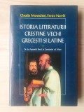 Claudio Moreschini; Enrico Norelli - Istoria literaturii creștine vechi grecești și latine (vol. 1 / I, 2001, Polirom)