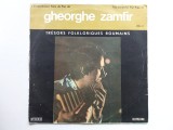 Gheorghe Zamfir - Tresors Folcloriques Roumains, vol II, Disc vinil Electrecord, VG+, muzica populara romaneasca, nai