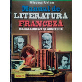 Mircea Urian - Manual de literatura franceza (1997)