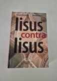 Gerard Mordillat Jerome Prieur Iisus contra Iisus