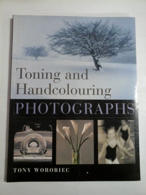TONING AND HANDCOLOURING PHOTOGRAPHS - TONY WOROBIEC foto
