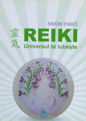 Reiki Universul Te Iubeste - Simon Eniko ,558156 foto