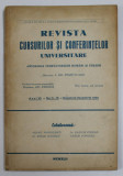 REVISTA CURSURILOR SI CONFERINTELOR UNIVERSITARE - ANTOLOGIA CUGETATORILOR ROMANI SI STRAINI , ANUL VII, NR. 11-12 , NOV. - DEC. , 1942