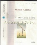 Scrieri Politice - C. Radulescu-Motru, Nemira, 1998, 662 pagini, Carti Fundamentale Cultura Romana