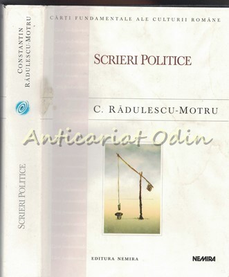 Scrieri Politice - C. Radulescu-Motru foto