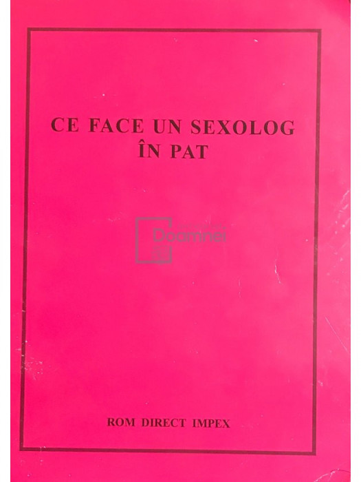 Ce face un sexolog in pat (editia 1993)